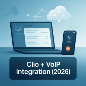 Does Clio Integrate With VoIP Phone Systems? (What Actually Works in 2026)